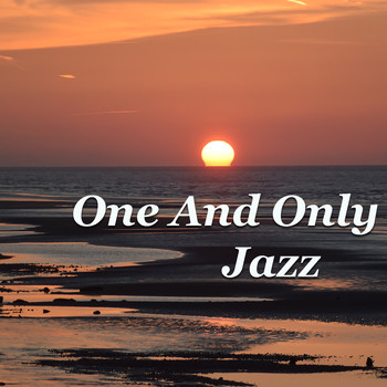 Various Artists - One And Only Jazz