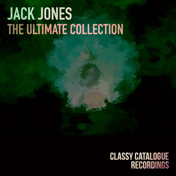 Jack Jones - Jack Jones - The Ultimate Collection