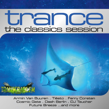 Various Artists - Trance: The Classics Session