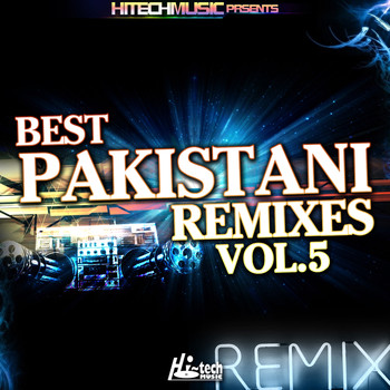 Various Artists - Best Pakistani Remixes, Vol. 5