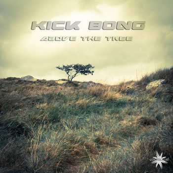 Kick Bong - Above the Tree