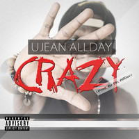 Ujean AllDay - Crazy