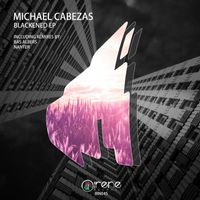 Michael Cabezas - Blackened EP