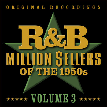 Various Artists - R&B Million Sellers of the 1950s - Volume 3