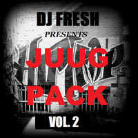 DJ Fresh - Juug Pack Vol. 2 (Explicit)