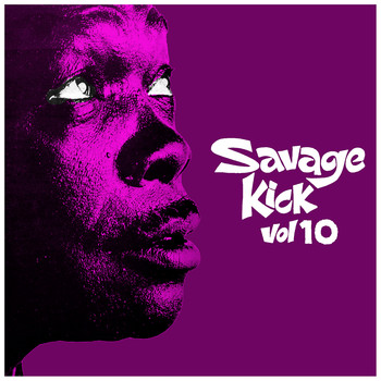 Various Artists - Savage Kick Vol.10, Early Black R&B Hipshakers