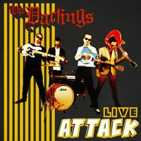 The Darlings - Live Attack