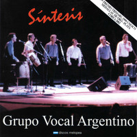 Grupo Vocal Argentino - Síntesis