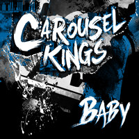 Carousel Kings - Baby