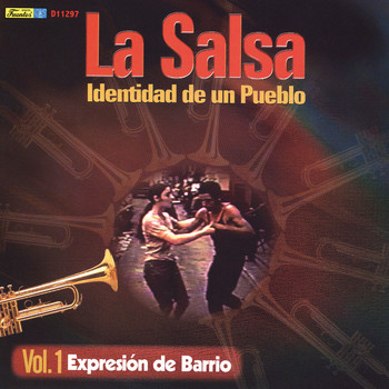 Varios Artistas - La Salsa, Identidad de un Pueblo - Vol. 1 Expresión de Barrio