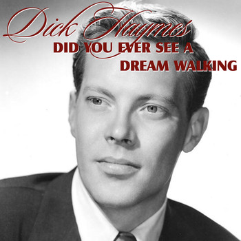 Dick Haymes - Did You Ever See a Dream Walking