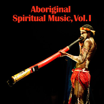 D.R. - Aboriginal Spiritual Music, Vol. I