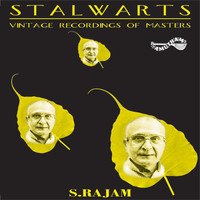 S. Rajam - Stalwarts (Live)