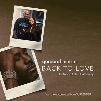 Gordon Chambers & Lalah Hathaway - Back to Love