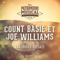 Count Basie, Joe Williams - Les idoles du Jazz : Count Basie et Joe Williams, Vol. 1