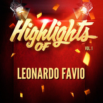 Leonardo Favio - Highlights of Leonardo Favio, Vol. 1