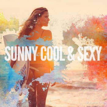 Various Artists - Sunny Cool &  Sexy, Vol. 1