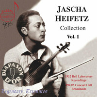Jascha Heifetz - Jascha Heifetz Collection, Vol. 1