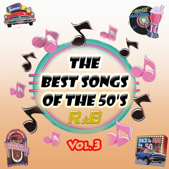 Various Artists - The Best Songs of the 50's - R&b, Vol. 3