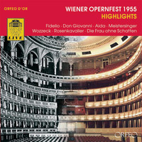 Orchester der Wiener Staatsoper - Wiener Opernfest 1955: Highlights (Live)