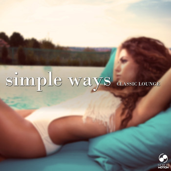 Various Artists - Simple Ways Classic Lounge