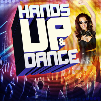 Various Artists - Hands Up &amp; Dance