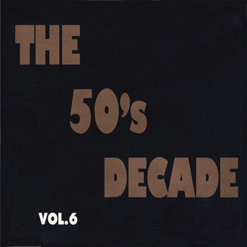Various Artists - 50's Decade, Vol. 6