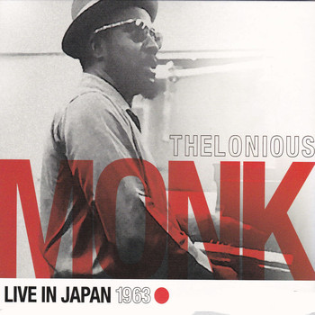 Thelonious Monk - Live in Japan 1963