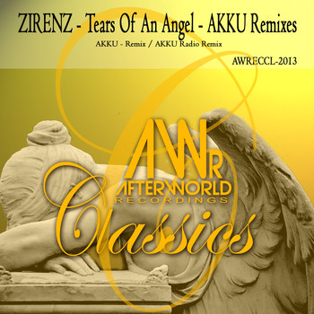 Zirenz - Tears of an Angel (Akku Remixes)