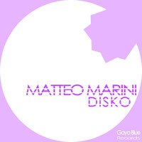 Matteo Marini - Disko