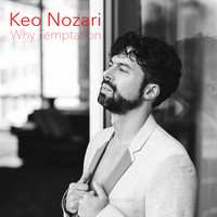 Keo Nozari - Why Temptation