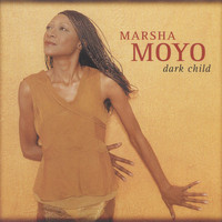 Marsha Moyo - Dark Child
