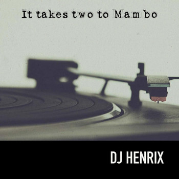 DJ Henrix - It Takes Two to Mambo