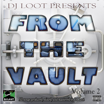 Various Artists - DJ Loot Presents: From the Vault, Vol. 2 (Explicit)