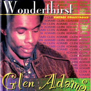 Glen Adams - Wonderthirst