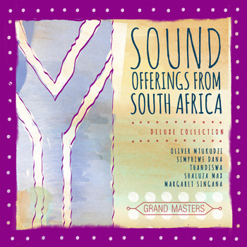 Various Artists - Grand Masters Collection: Sound Offerings from South Africa