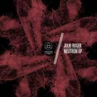Julio Roger - Neutron