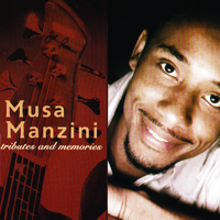 Musa Manzini - Tributes & Memories