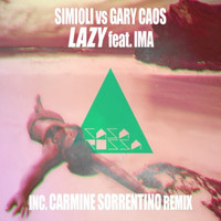 Gary Caos, Simioli feat. Ima - Lazy