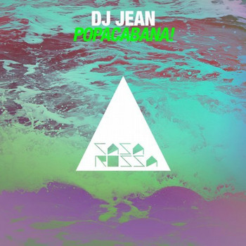 DJ Jean - Popacabana!