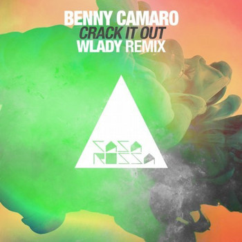 Benny Camaro - Crack It Out (Wlady Remix)