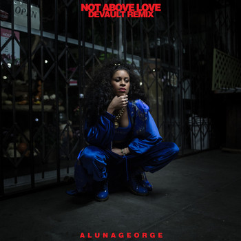 AlunaGeorge - Not Above Love (DEVAULT Remix)