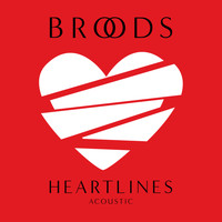 Broods - Heartlines (Acoustic)