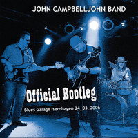John Campbelljohn - Official Bootleg - Live From Blues Garage Hannover