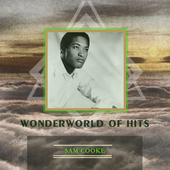 Sam Cooke - Wonderworld Of Hits