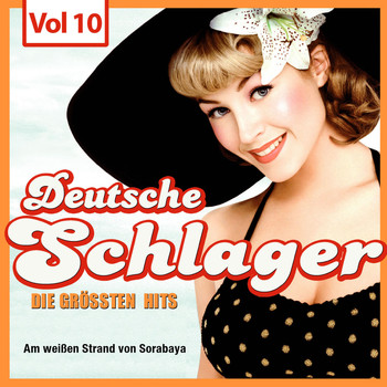 Various Artists - Deutsche Schlager - Die größten Hits, Vol. 10