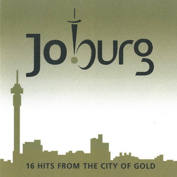 Various Artists - Jo'burg (16 Hits from the City of Gold)