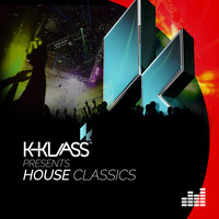 K-Klass - K-Klass Presents: House Classics