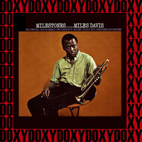 Miles Davis Sextet - Milestones (Hd Remastered Edition, Doxy Collection)