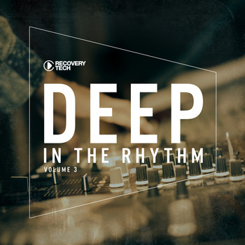 Various Artists - Deep in the Rhythm, Vol. 3